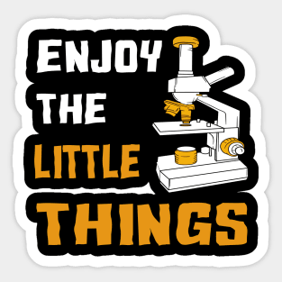 enjoy the little things microbiology microscope gift Sticker